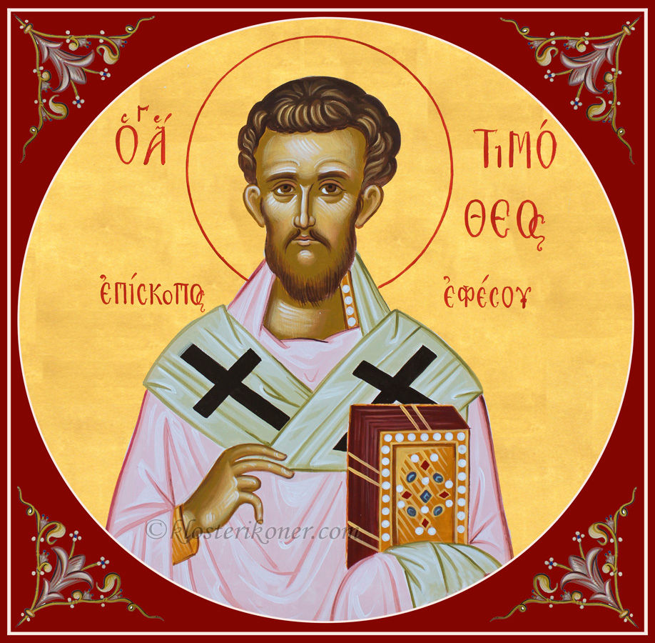 Jan. 22nd – Holy Apostle Timothy