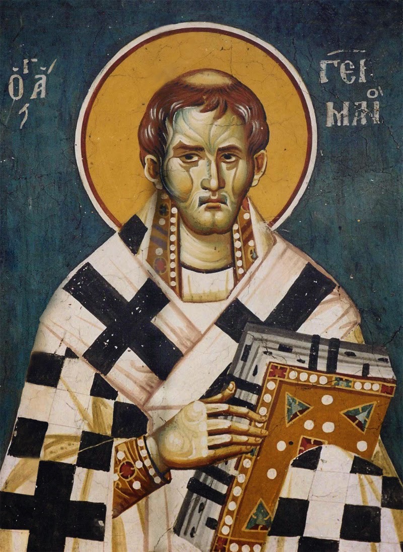 May 12th – St. Germanus, Archbishop of&nbsp;Constantinople